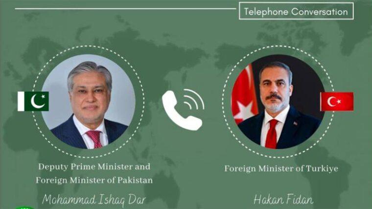 وزیر خارجہ اسحاق ڈار کا ترک ہم منصب سے رابطہ،علاقائی پیشرفت پر تبادلہ خیال