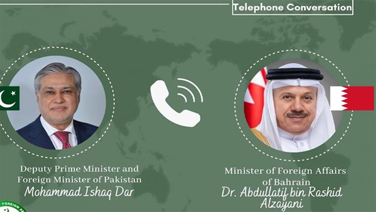 وزیر خارجہ اسحاق ڈار کا بحرینی ہم منصب سے رابطہ، خطے کی صورتحال پر تبادلہ خیال