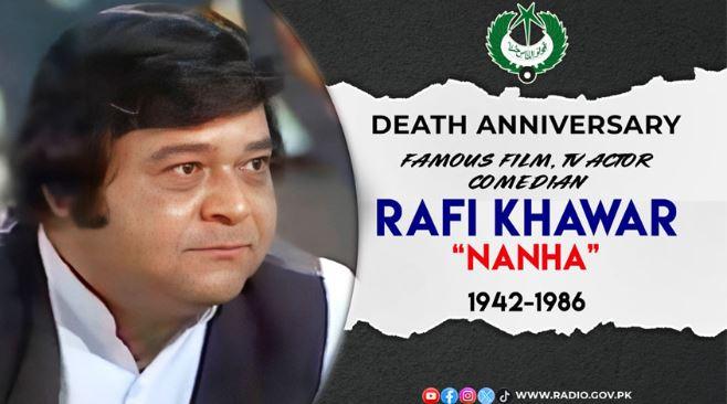 Death anniversary of actor Rafi Khawar 'Nanha' being observed today