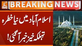 Islamabad, 50% Building in Danger | Shocking News | Breaking News | GNN