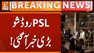 PSL Road Show - BIG News Came | Breaking News | GNN
