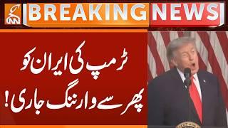 Trump issues another warning to Iran! | Breaking News | GNN