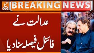 PTI Case | Court Final Decision | Breaking News | GNN