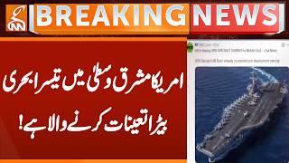 "BREAKING: US DEPLOYING THIRD AIRCRAFT CARRIER TO MIDDLE EAST! | Breaking News | GNN
