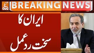 Iran's Harsh Reaction | Breaking News | GNN