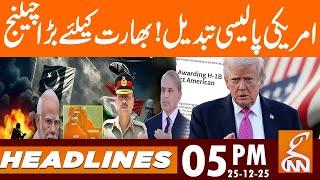 US policy change! Big challenge for India | News Headlines | 05 PM | 25 DEC 2025 | GNN