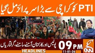 Big Shock for PTI in Karachi — Police Clash with Workers | News Headlines | 09 PM | 11 JAN 2026 |GNN