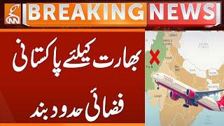 Pakistan's Airspace Closed for India | Breaking News | GNN