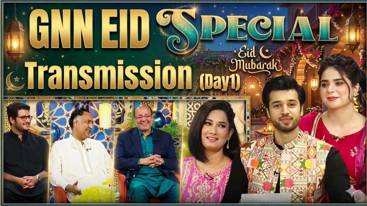 This video image about Eid Special Transmission (Day 1) with Humza Shafique | Fiza Riaz | GNN