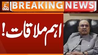 Important meeting of zardari | Breaking News | GNN