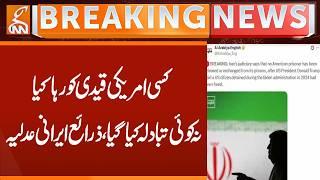 No USA prisoners were released or exchanged, Iranian judiciary sources say | Breaking News | GNN
